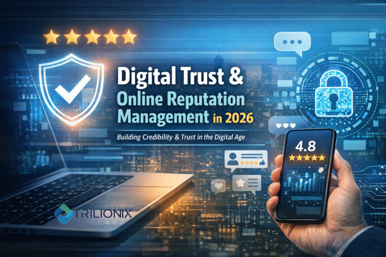 Digital Trust & Online Reputation Management in 2026