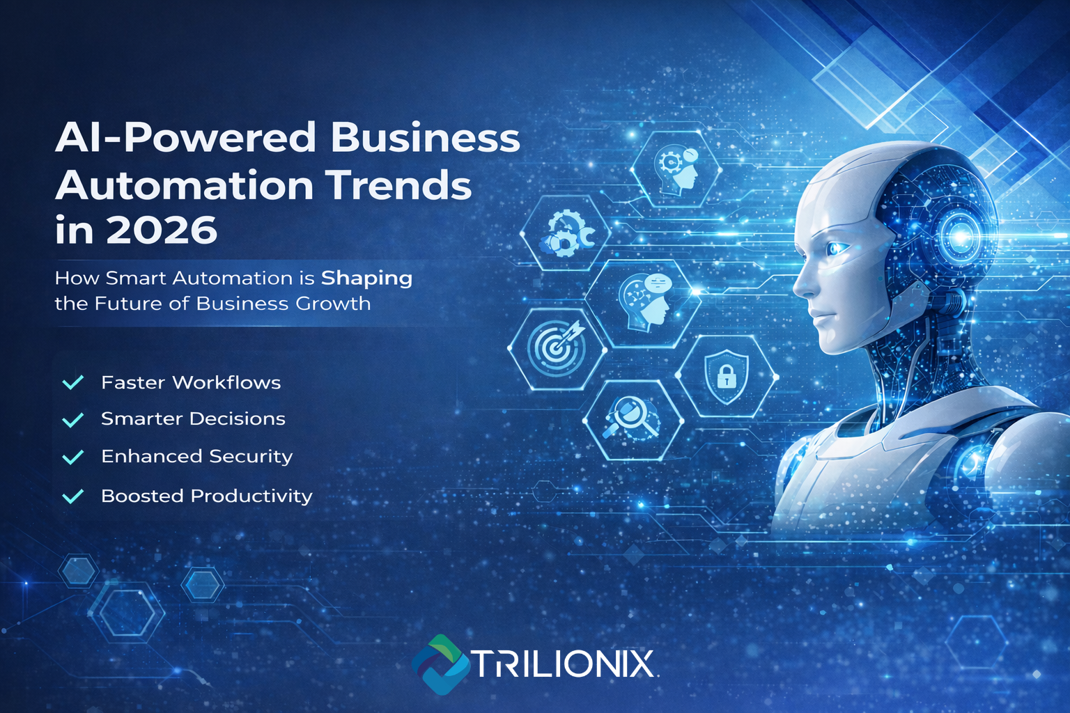 AI-Powered Business Automation in 2026: How Smart Systems Are Transforming Growth & Efficiency